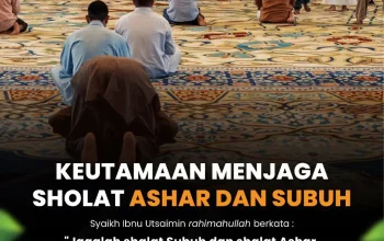 Azan Subuh Mengingatkan Kita akan Keutamaan Sholat