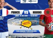 Cara Nonton Piala Dunia 2026: Prancis vs Maroko, Live Streaming dan TVRI