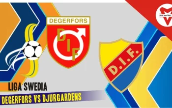 Djurgardens IF Siap Menghadapi Degerfors di Allsvenskan