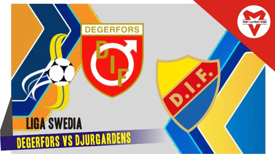 Djurgardens IF Siap Menghadapi Degerfors di Allsvenskan