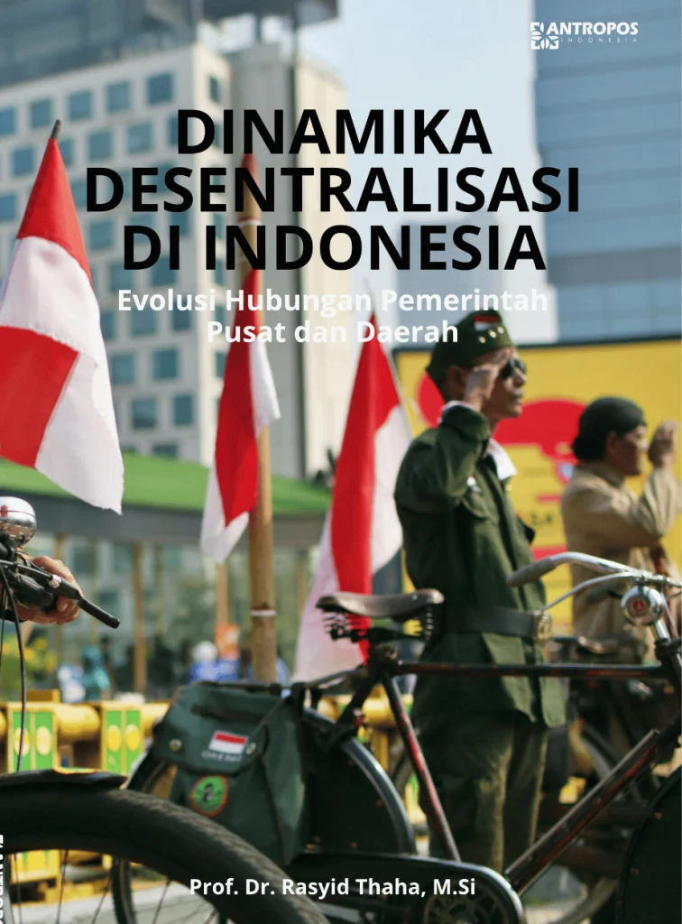 Heri Gunawan dan Dinamika Desentralisasi di Indonesia