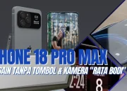 iPhone 18 Pro Max: Apa yang Diharapkan dari Ponsel Baru Apple?