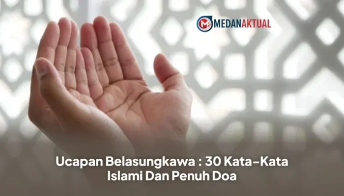 Mengenang Wafatnya Orang Terdekat: 30 Ucapan Islami untuk Menghibur Keluarga