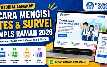 MPLS Ramah 2026: Panduan Lengkap dan Cara Mengisi Survei