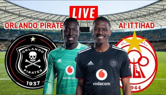 Orlando Pirates vs Al-Ittihad FC: Perjalanan Pra Musim yang Panjang