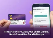 Pendaftaran Akun KIP Kuliah 2026 Masih Dibuka, Simak Cara Daftar untuk Kuliah Gratis