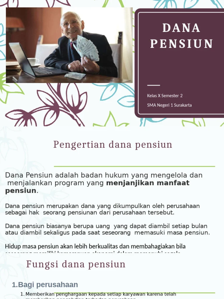 Pensiun: Pengertian, Jenis, dan Tujuannya serta Berita Terkini