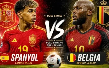 Pertandingan Sengit Spanyol vs Belgia di Piala Dunia 2026: Jadwal dan Prediksi