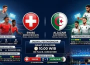 Pertarungan Sengit: Swiss vs Aljazair di Piala Dunia 2026