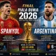 Piala Dunia 2026: Spanyol vs Argentina, Siapa yang Akan Dinobatkan sebagai Juara Dunia?