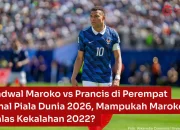 Prancis Mengalahkan Maroko di Perempat Final Piala Dunia 2026