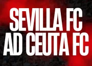 Sevilla FC dan AD Ceuta FC Tampil Mempesona dalam Pertandingan Persahabatan