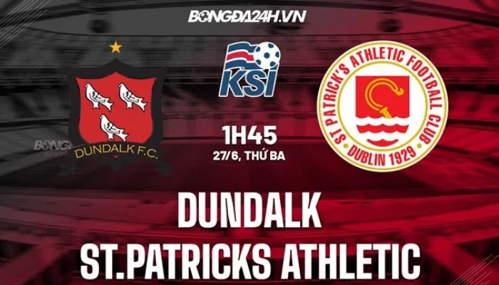 St Patrick’s Athletic vs Dundalk: Pertarungan Sengit di Liga Utama Irlandia