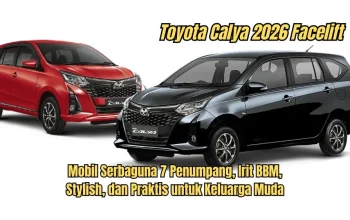 Toyota Calya 2026: Desain Baru Lebih Modern, Irit BBM, Harga Tetap Bersahabat