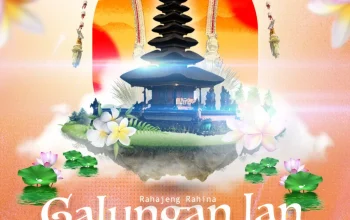 Ucapan Galungan dan Kuningan 2026: Membangun Karakter dan Semangat Belajar