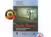 Aceh Menghadapi Tantangan Baru dalam Merawat Perdamaian