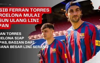 Barcelona Hadapi Dilema Besar, Ferran Torres dan Lini Serang yang Tidak Pasti
