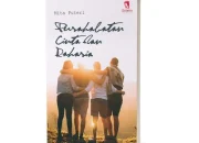 Dunia Novel: Mengenal Lebih Dalam Trauma, Persahabatan, dan Cinta
