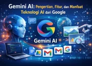 Gemini AI, Teknologi Canggih dari Google yang Mengubah Dunia
