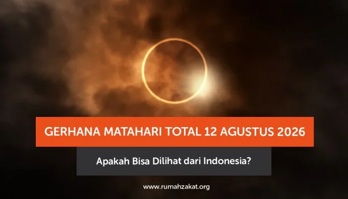 Gerhana Matahari Total 12 Agustus 2026: Fenomena Langit yang Dinantikan