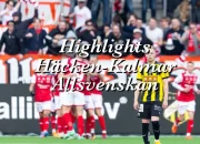 Häcken vs Kalmar: Pertarungan Sengit di Allsvenskan