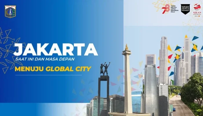 Jakarta Menuju Kota Global: Dari Branding Hingga Penataan Ruang