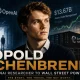 Leopold Aschenbrenner: Wunderkind yang Jatuh Bangun di Dunia Investasi