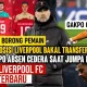 Liverpool Siap Menghadapi Musim Baru: Update Transfer dan Cederanya