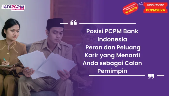 Penerimaan PCPM BI 2026: Peluang Berkarir di Bank Indonesia dengan Persyaratan dan Tahapan Seleksi
