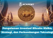 Perkembangan Bitcoin dan Teknologi Blockchain: Dari Investasi hingga Keamanan
