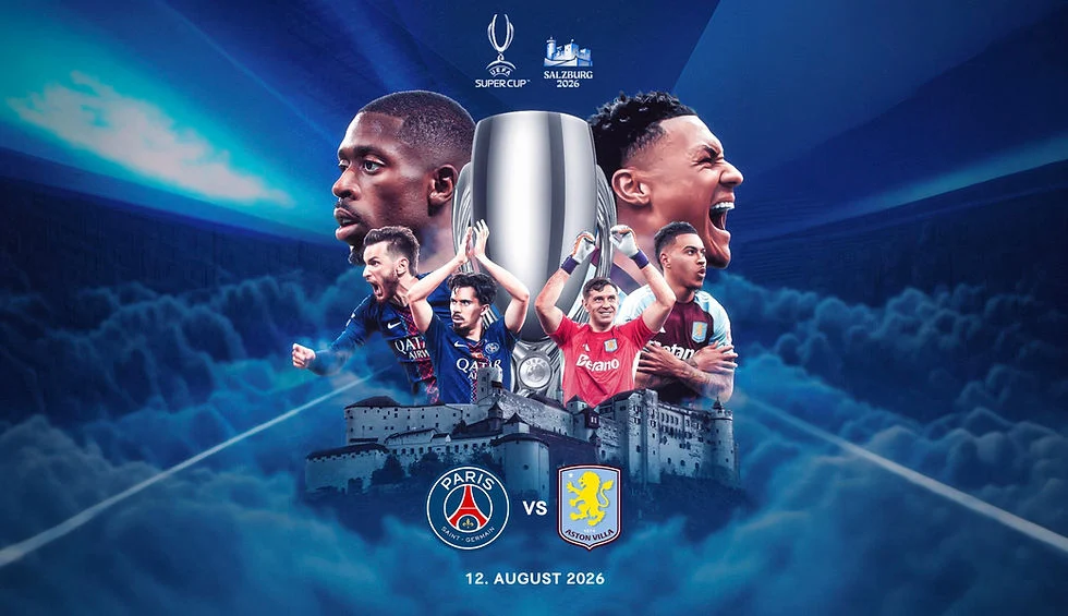 PSG Hadapi Aston Villa di Piala Super UEFA 2026: Pertarungan Sengit di Awal Musim